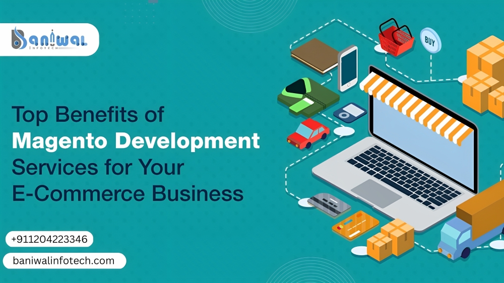 Magento Web Development Services - Baniwal Infotech